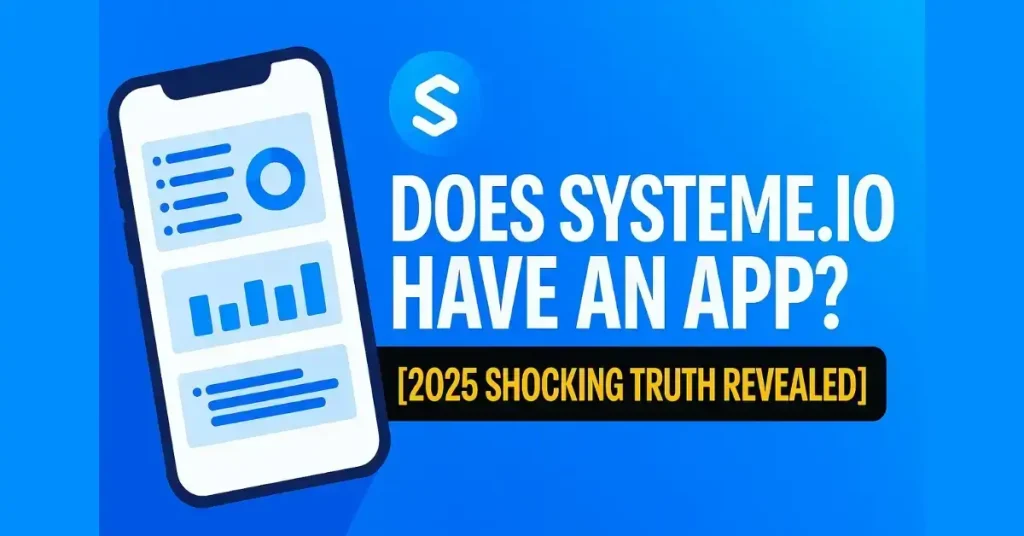 Does Systeme.io Have an App