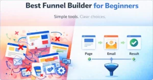 Best Funnel Builder for Beginners