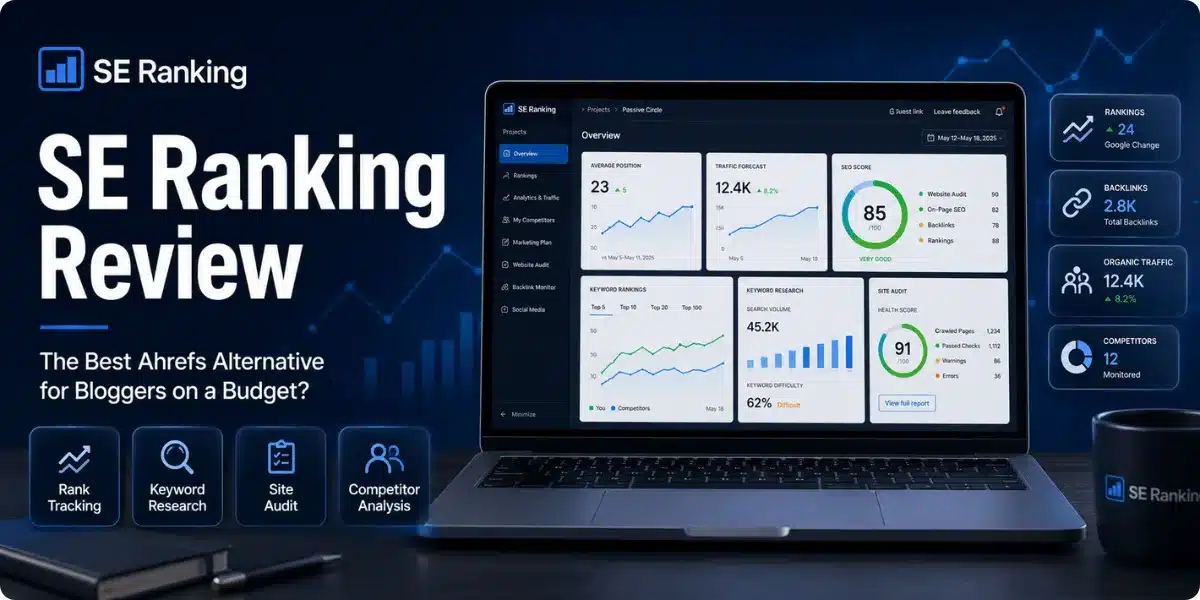 SE Ranking review best Ahrefs alternative for beginner bloggers on a budget 2026
