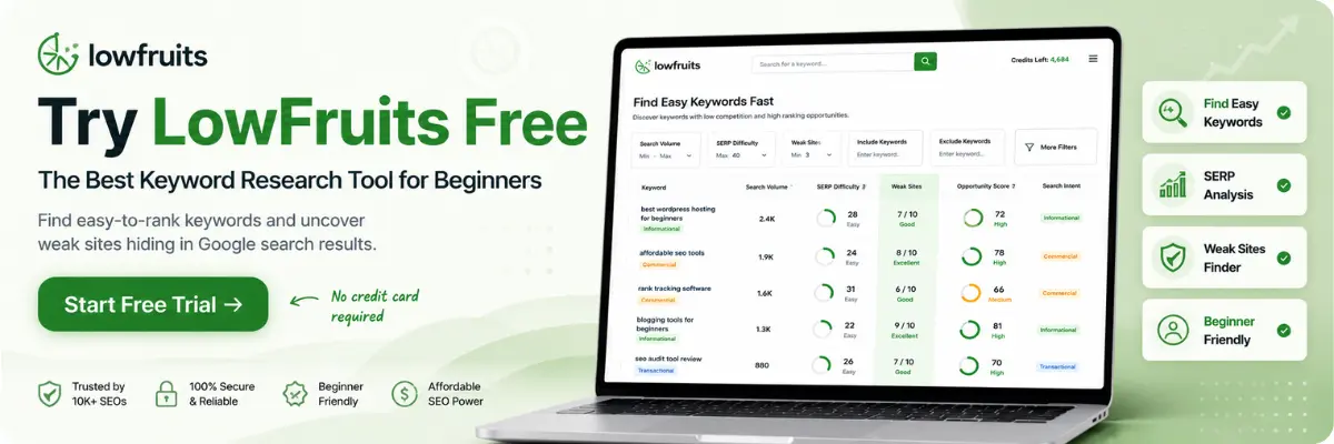 Try LowFruits free, best keyword research tool for beginner bloggers